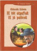 Mikszáth Kálmán - A tót atyafiak / A jó palócok