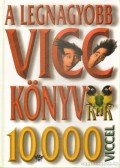 Köves József - A legnagyobb vicckönyv 10000 viccel