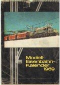 Müller, Horst - Modell-Eisenbahn-Kalender 1969