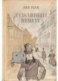 Aba Iván - A vásárhelyi remete