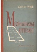 Kotsis Endre - Mezőgazdasági építészet