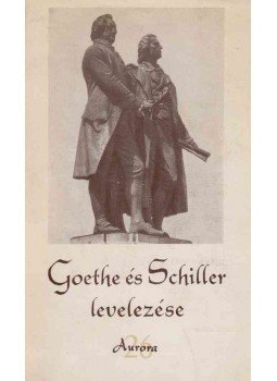 Halász Előd - Goethe és Schiller levelezése Halász Előd - Goethe és Schiller levelezése, Budapest 1963 antikvár könyv