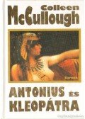 Colleen McCULLOUGH - Antonius és Kleopátra