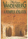 Philipp Vandenberg - A pompeji jóslatok