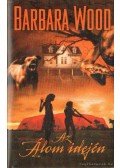 Barbara Wood - Az álom idején
