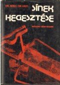Dr. Béres Lajos,Dr. Unyi Béla - Sínek hegesztése