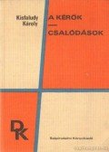 Kisfaludy Károly - A kérők / Csalódások