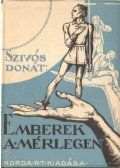 Szívós Donát - Emberek a mérlegen