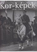Vince Mátyás (szerk.) - Kor-képek 1938-1945