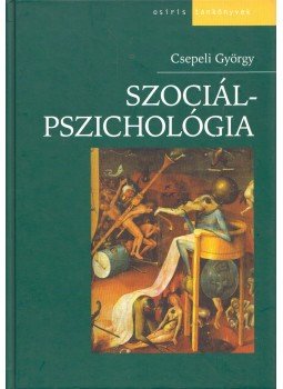 Csepeli György - Szociálpszichológia, Budapest 2006 antikvár könyv