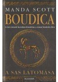Manda Scott - Boudica - A sas látomása