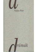 Nádas Péter - Drámák