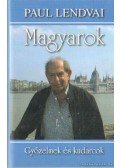 Paul Lendvai - Magyarok - Kudarcok győztesei