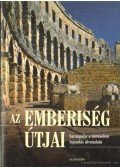 Lóczy Dénes-Pap Norbert (szerk.) - Az emberiség útjai