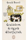 Gerald Durrell - Családom és egyéb állatfajták