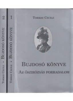 Tormay Cécile - Bujdosó könyve I-II. Tormay Cécile - Bujdosó könyve I-II., Budapest 1998 antikvár könyv
