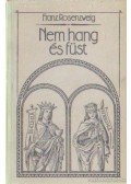 Rosenzweig, Franz - Nem hang és füst