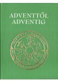 Dr. Verbényi István - Adventtől adventig