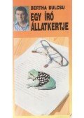 Bertha Bulcsu - Egy író állatkertje