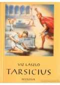 Viz László - Tarsicius
