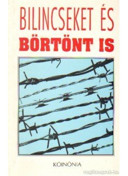 Visky András - Bilincseket és börtönt is Visky András - Bilincseket és börtönt is, 1996 antikvár könyv