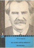 Móricz Zsigmond - Az Isten háta mögött / Árvácska