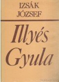 Izsák József - Illyés Gyula költői világképe 1920-1950