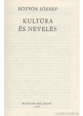 Eötvös József - Kultúra és nevelés