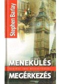 Barlay, Stephen - Menekülés és megérkezés