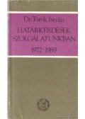 Dr. Török István - Határkérdések szolgálatunkban