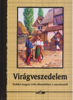 Hunyadi Csaba - Virágveszedelem Hunyadi Csaba - Virágveszedelem, Szeged 2007 antikvár könyv