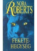 Nora Roberts - Fekete-hegység