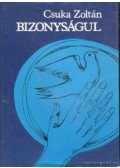 Csuka Zoltán - Bizonyságul