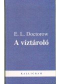E. L. Doctorow - A víztároló