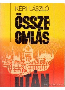 Kéri László - Összeomlás után Kéri László - Összeomlás után, Budapest 1991 antikvár könyv
