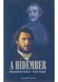 Togay, Can,Bereményi Géza - A hídember