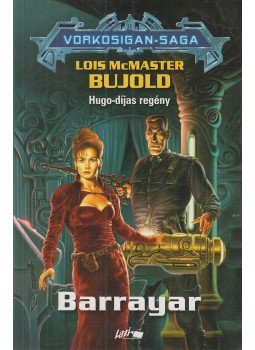 McMaster Bujold, Lois - Barrayar McMaster Bujold, Lois - Barrayar, Szeged 2007 antikvár könyv