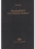 Voltaire - Voltaire válogatott filozófiai írásai