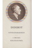 Diderot, Denis - Színészparadoxon / A drámaköltészetről