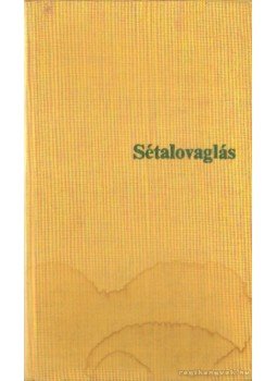Horgas Béla - Sétalovaglás Horgas Béla - Sétalovaglás, Budapest 1969 antikvár könyv