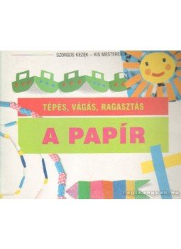 Krén Katalin (szerk.) - A papír Krén Katalin (szerk.) - A papír, 2000 antikvár könyv