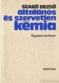 Dr. Szabó Dezső - Általános és szervetlen kémia