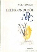 Worthington Jr., Everett L. - Lelkigondozói ABC
