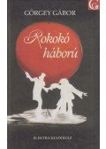 Görgey Gábor - Rokokó háború