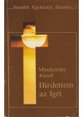 Mindszenty József - Hirdettem az igét