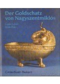 László Gyula,Rácz István - Der Goldschatz von Nagyszentmiklős