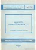 Karsai István Dr. - Hegesztés bizonságtechnikája