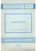 Dr. Tóth Lajosné,Vajda Zoltánné - Zajelhárítás