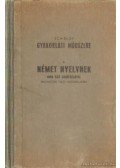 Altai Rezső - Schidlof gyakorlati módszere a német nyelvnek 1000 szó segítségével magánúton való megtanulására