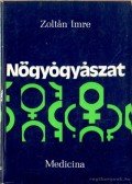 Zoltán Imre - Nőgyógyászat